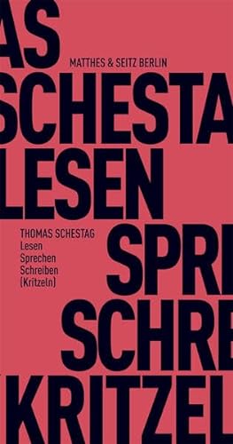 Lesen Sprechen Schreiben (Kritzeln) (Fröhliche Wissenschaft) von Matthes & Seitz Berlin
